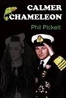 Phil Pickett - Calmer Chameleon