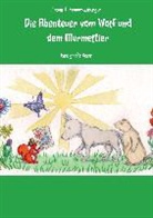 Julian T Frammelsberger, Julian T. Frammelsberger, Julian T. Frammelsberger - Die Abenteuer vom Wolf und dem Murmeltier
