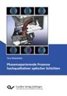 Sina Malobabic - Phasenseparierende Prozesse hochqualitativer optischer Schichten