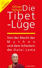 Oliver Schulz - Die Tibet-Lüge