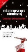 Richard Birkefeld, Cornelia Kuhnert, Susanne Mischke - Mörderisches Hannover