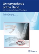 Hartmut Förstner - Osteosynthesis of the Hand