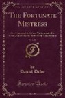 Daniel Defoe - The Fortunate Mistress, Vol. 1 of 2