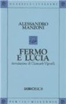 Alessandro Manzoni - Fermo e Lucia