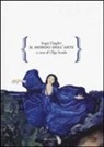Sergej Djagilev, O. Strada - Il mondo dell'arte