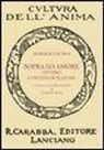 Marsilio Ficino - Sopra lo amore ovvero Convito di Platone