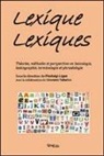 P. Ligas - Lexique lexiques. Théories, méthodes et perspectives en lexicologie, lexicographie, terminologie et phraséologie