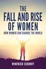 Winfried Sedhoff - The Fall and Rise of Women