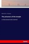 Morris M C O Connor, Morris M. C. O Connor - The prisoners of the temple