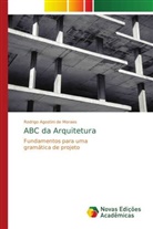 Rodrigo Agostini de Moraes - ABC da Arquitetura