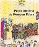 Albert Jané I Riera, Pilarín Bayés - Petita història de Pompeu Fabra
