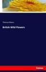 Thomas Moore - British Wild Flowers