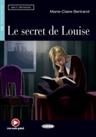 Marie-Claire Bertrand - Le secret de Louise, m. Audio-CD