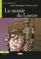 Régine Boutégège, Susanna Longo - La momie du Louvre
