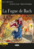 Régin Boutégège, Régine Boutégège, Susann Longo, Susanna Longo - La Fugue de Bach, m. Audio-CD