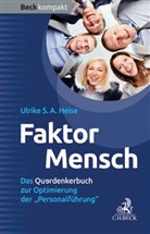 Ulrike Heise, Ulrike A S Heise, Ulrike S. A. Heise - Faktor Mensch