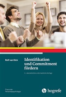 Rolf van Dick, van Dick, Jör Felfe (Prof. Dr.), Jörg Felfe (Prof. Dr.), Rüdiger Hossiep (Dr.) - Praxis der Personalpsychologie - Bd. 05: Identifikation und Commitment fördern