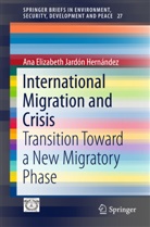 Ana Jardón, Ana Elizabeth Jardón Hernández - International Migration and Crisis