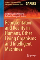 Gordan Dodig-Crnkovic, Gordana Dodig-Crnkovic, Giovagnoli, Giovagnoli, Raffaela Giovagnoli - Representation and Reality in Humans, Other Living Organisms and Intelligent Machines