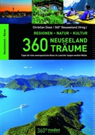Christian Dose, 360° Neuseeland - 360 Neuseeland-Träume