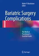 Robin P. Blackstone, Robi P Blackstone, Robin P Blackstone - Bariatric Surgery Complications