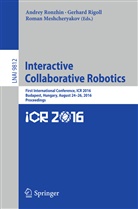 Roman Meshcheryakov, Gerhar Rigoll, Gerhard Rigoll, Andrey Ronzhin - Interactive Collaborative Robotics