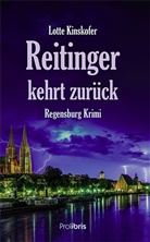 Lotte Kinskofer - Reitinger kehrt zurück