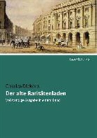 Charles Dickens - Der alte Raritätenladen