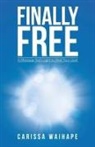 Carissa Waihape - Finally Free