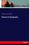 Matthew Fontaine Maury - Manual of Geography