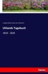 Julius von Hartmann, Ludwi Uhland, Ludwig Uhland - Uhlands Tagebuch