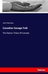 John Maclean - Canadian Savage Folk