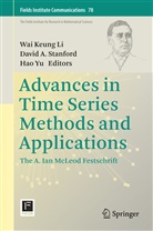 Davi A Stanford, David A Stanford, Wai Keung Li, David A. Stanford, Li Wai Keung, Hao Yu - Advances in Time Series Methods and Applications