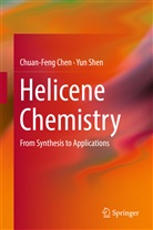 Chuan-Fen Chen, Chuan-Feng Chen, Yun Shen - Helicene Chemistry