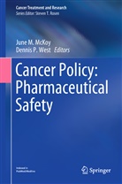 Jun M McKoy, June M McKoy, June M. McKoy, P West, P West, Dennis P. West - Cancer Policy: Pharmaceutical Safety