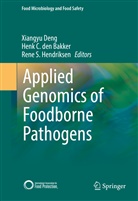 Henk C. den Bakker, Hen C den Bakker, Henk C den Bakker, Henk C. den Bakker, Xiangyu Deng, Rene S. Hendriksen... - Applied Genomics of Foodborne Pathogens