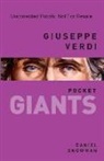 Daniel Snowman - Giuseppe Verdi: pocket GIANTS