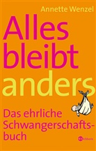 Annette Wenzel - Alles bleibt anders