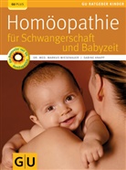 Sabine Knapp, Markus Wiesenauer - Homöopathie für Schwangerschaft und Babyzeit
