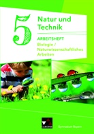 Kathri Gritsch, Kathrin Gritsch, Margi Schmidt, Margit Schmidt, Bernhard Schnepf, Erik Schuhmann... - Natur und Technik, Biologie, Gymnasium Bayern: Natur und Technik: Biologie/NW Arbeiten AH 5