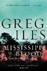 Greg Iles - Mississippi Blood