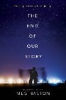 Meg Haston - The End of Our Story