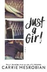 Carrie Mesrobian - Just a Girl