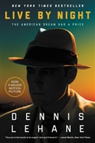 Dennis Lehane - Live By Night