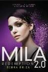 Debra Driza - MILA 2.0: Redemption
