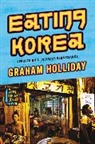 Graham Holliday - Eating Korea