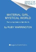 Ruby Warrington - Material Girl, Mystical World