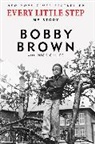 Bobby Brown, Nick Chiles - Every Little Step