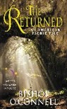 Bishop O'Connell - The Returned