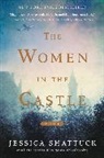 Jessica Shattuck - The Women in the Castle